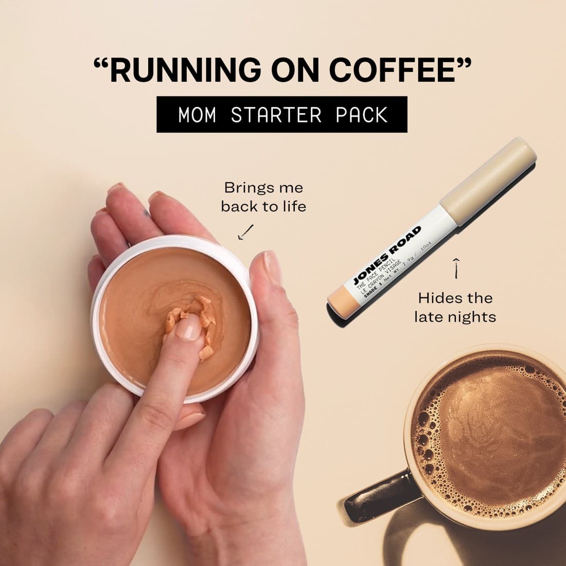 Jones Road Beauty · Feature Benefit Pointout ad