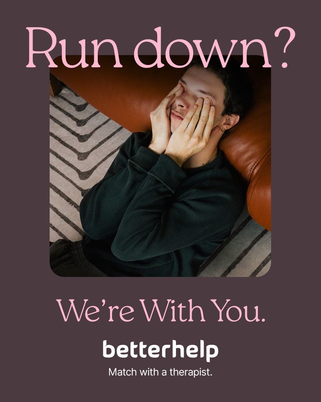 BetterHelp · Editorial ad